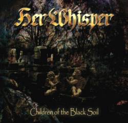 Sinners Paradise : Children of the Black Soil